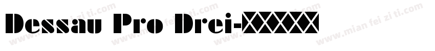 Dessau Pro Drei字体转换